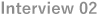 Inteview02